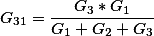 G_{31}=\frac{G_3*G_1}{G_1+G_2+G_3}